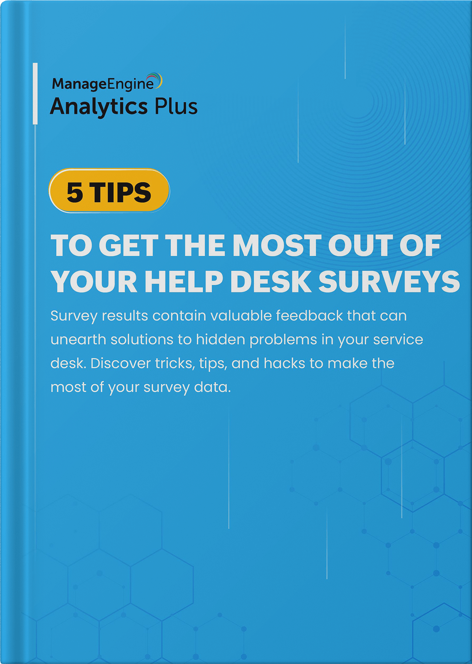 5 tips to get the most out of your help desk surveys