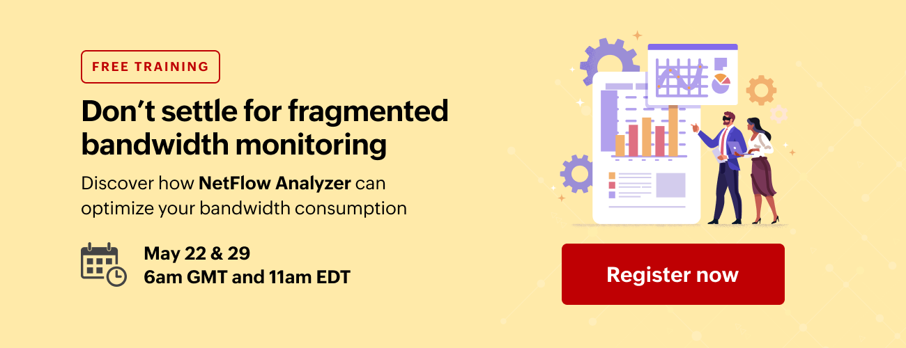 Free Training - Dont settle for fragmented bandwidth monitoring - May 22 and 29 - Register now
