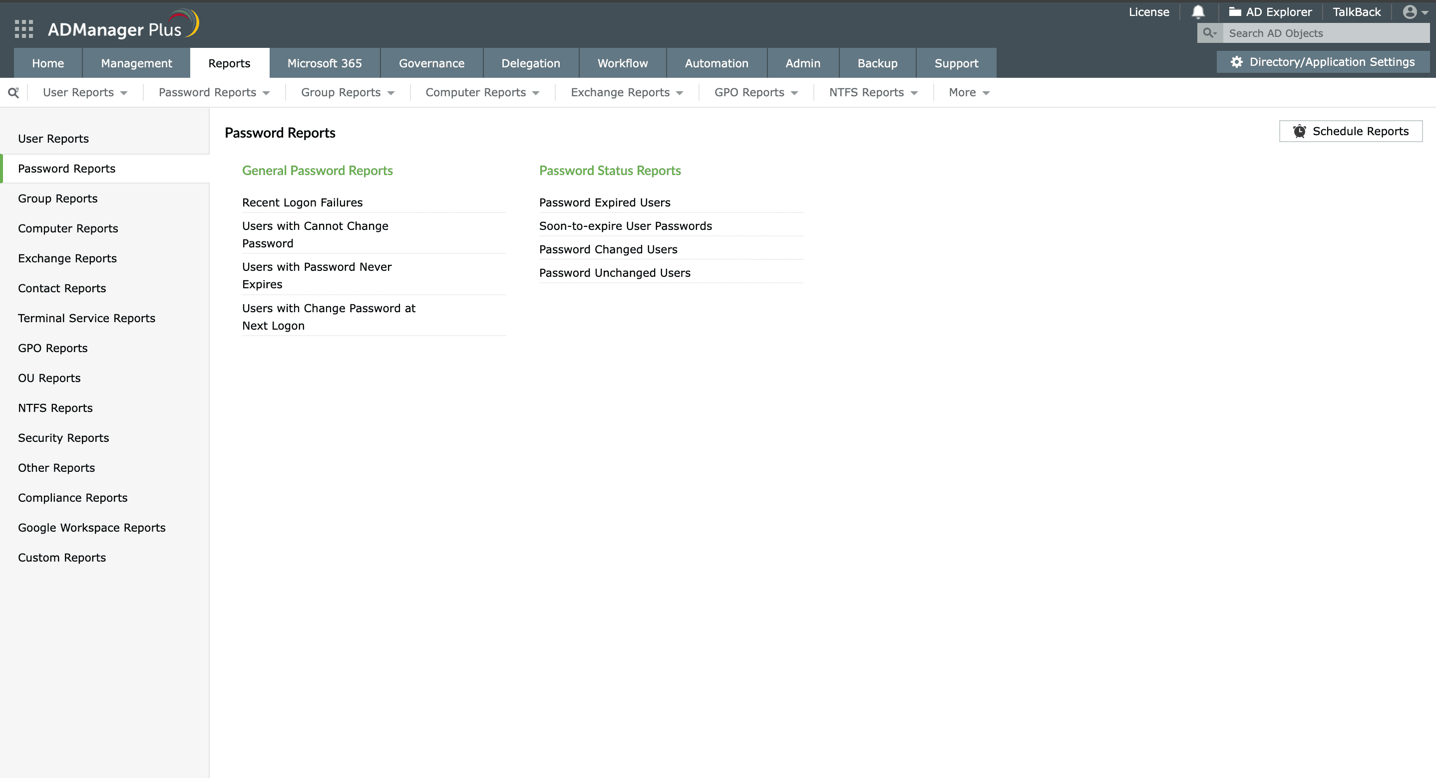 Generate password-related reports using ADManager Plus and enforce strong password policies.