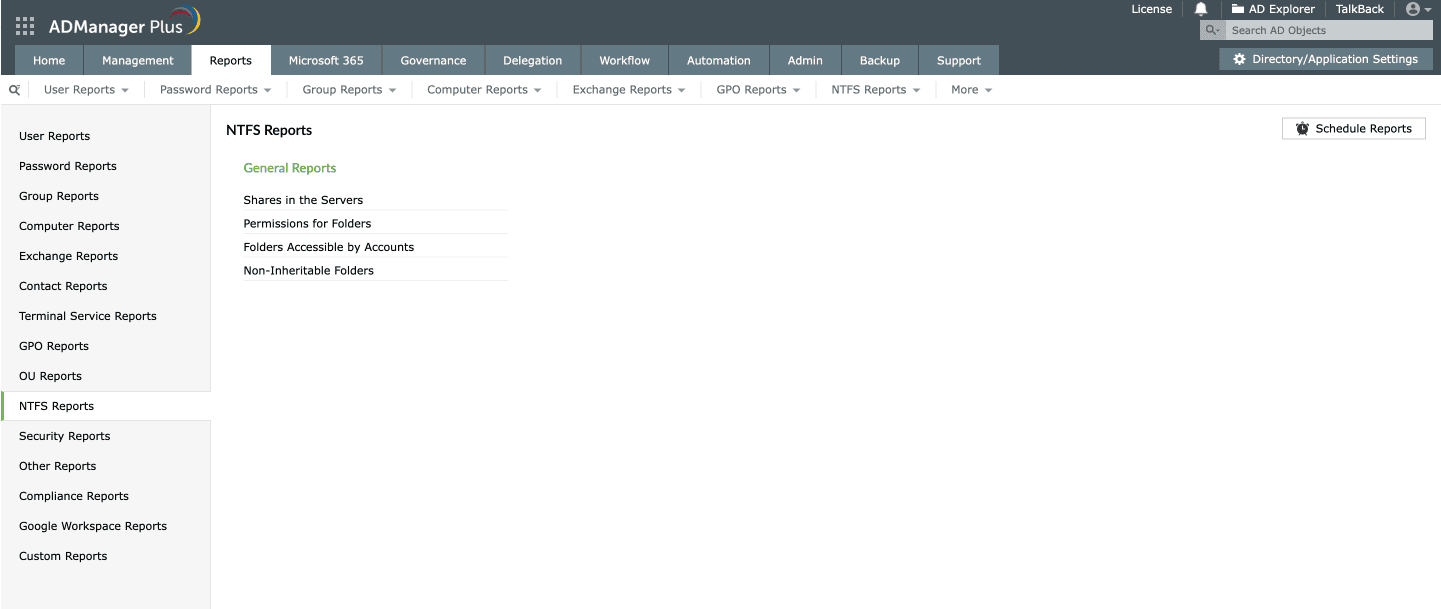 Generate reports on NTFS permissions using ADManager Plus.