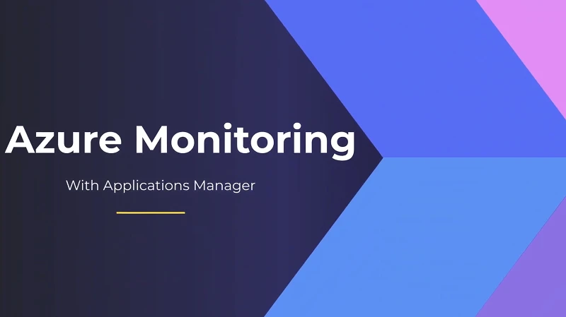 Azure Monitoring - ManageEngine Applications Manager
