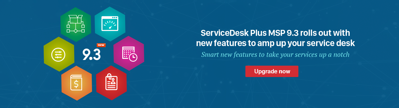 ServiceDesk Plus MSP version 9.3